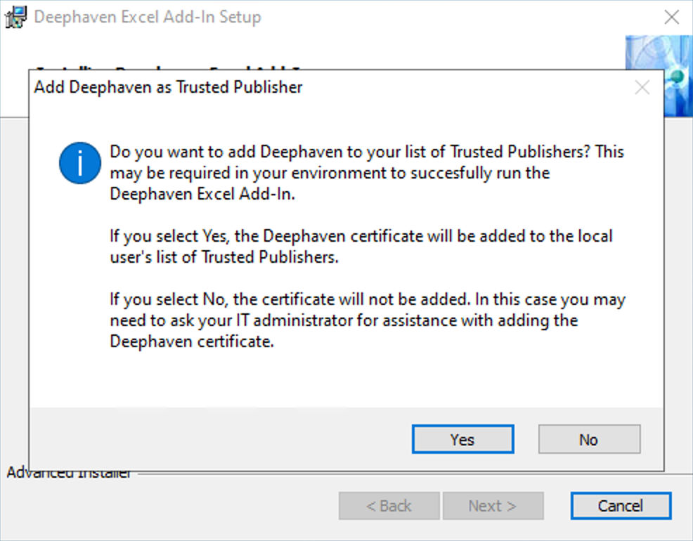 A dialog box pops up with an option to add Deephaven to your list of Trusted Publishers