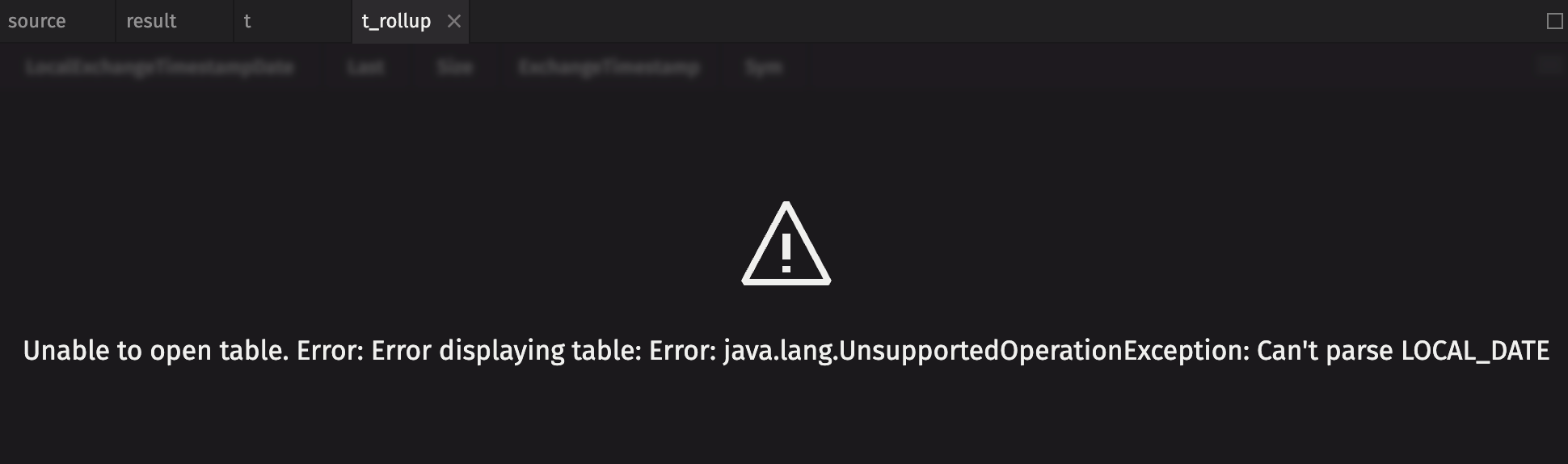 An error message stating that Deephaven can't parse the LOCAL_DATE data type